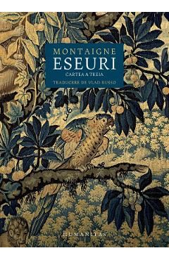 Eseuri. Cartea a treia