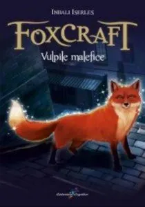 FOXCRAFT. Vulpile Malefice de Inbali Iserles