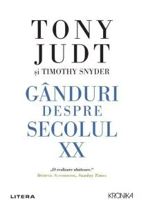 Gânduri despre secolul XX de Tony Judt