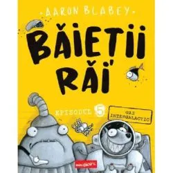 Gaz intergalactic. Seria Baietii Rai Episodul 5 de Aaron Blabey