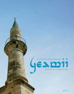 Geamii. Minarete pe cerul Dobrogei