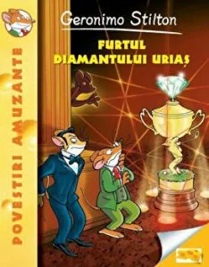 Geronimo Stilton. Furtul diamantului urias. Vol. 3 de Geronimo Stilton