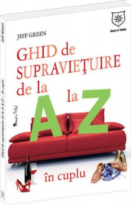 Ghid de supravietuire de la A la Z - in cuplu