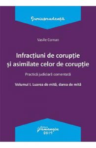Infractiuni de coruptie si asimilate celor de coruptie