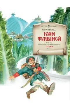 Ivan Turbinca de Ion Creanga