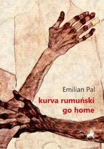 Kurva Rumunski Go Home de Emilian Pal