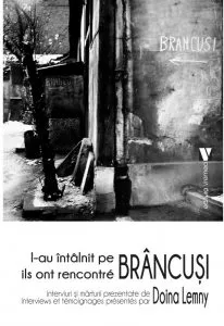 L-au intalnit pe Brancusi de Doina Lemny