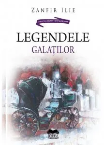 Legendele Galatilor de Zanfir Ilie