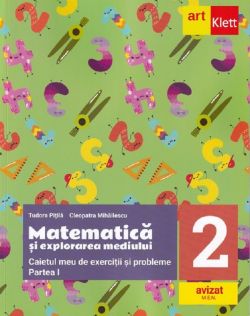 Matematica si explorarea mediului - Clasa 2 Partea 1 - Caietul meu de exercitii si probleme