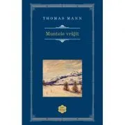 Muntele vrajit, 2 volume de Thomas Mann