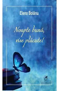 Noapte buna, vise placute! de Elena Bolanu