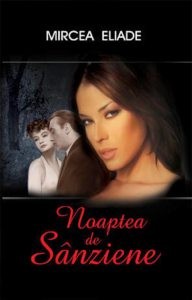 Noaptea de sanziene (2 volume)