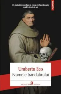 Numele trandafirului. Editie revazuta de autor de Umberto Eco