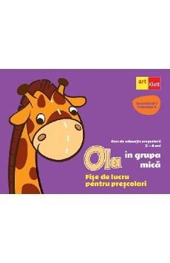 Ola in grupa mica Sem.1 Vol.2: Fise de lucru pentru prescolari