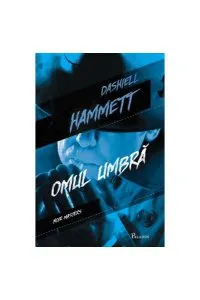 Omul Umbră de Dashiell Hammett