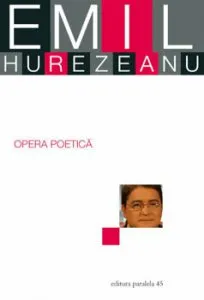 Opera Poetica de Emil Hurezeanu