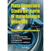 Piata financiara. Studii de teorie si metodologie generala. Volumul 2
