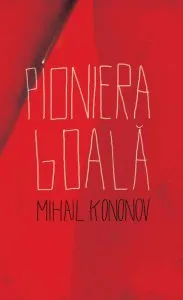 Pioniera goala de Mihail Kononov