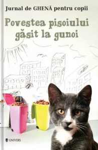Povestea pisoiului gasit la gunoi