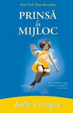 Prinsa la mijloc de Kelly Corrigan