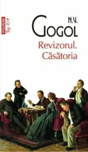 Revizorul. Casatoria (editie de buzunar) de N.V.Gogol