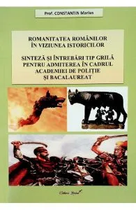 Romanitatea romanilor in viziunea istoricilor de Constantin Marius