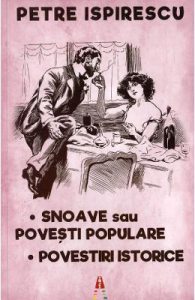 Snoave sau povesti populare. Povestiri istorice