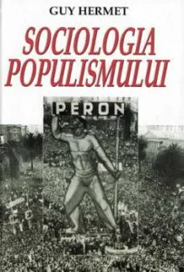 Sociologia populismului de Guy Hermet