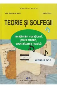 Teorie si solfegii - Clasa 4 - Manual de Edith Visky