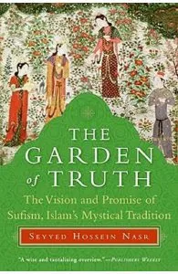 The Garden of Truth de Seyyed Hossein Nasr