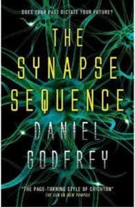 The Synapse Sequence de Daniel Godfrey