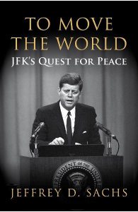 To Move The World: JFK
