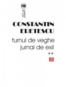 Turnul de veghe. Jurnal de exil 2005-2007. Vol. 2