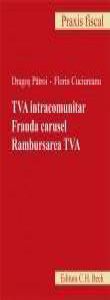TVA intracomunitar. Frauda carusel. Rambursarea TVA