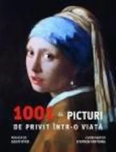 1001 de picturi de privit intr-o viata