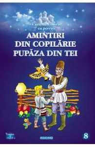 Amintiri din copilarie: Pupaza din tei. Carte de colorat cu povesti