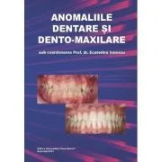 Anomaliile dentare si dento-maxilare de Ecaterina Ionescu