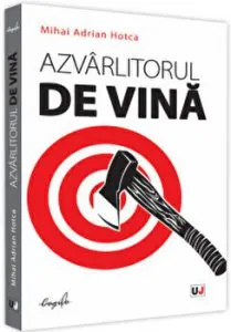 Azvarlitorul de vina de Mihai Adrian Hotca