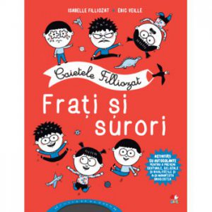Caietele filliozat. frati si surori