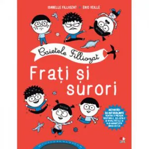 Caietele filliozat. frati si surori