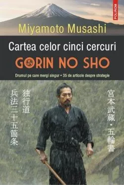 Cartea celor cinci cercuri de Miyamoto Musashi