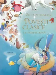 Cele mai frumoase povesti clasice de noapte buna