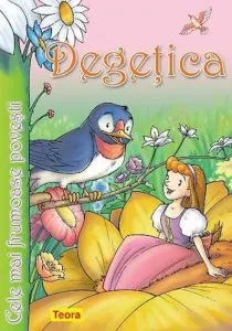 Cele mai frumoase povesti, Degetica