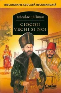 Ciocoii vechi si noi de Nicolae Filimon