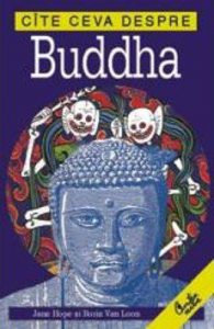 Cite ceva despre Buddha