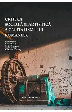 Critica sociala si artistica a capitalismului romanesc de Autor Anonim