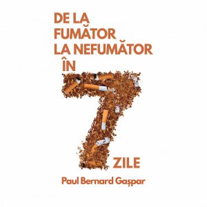 De la fumator la nefumator in 7 zile