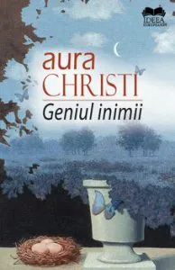 Geniul inimii de Aura Christi