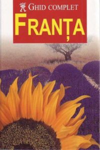 Ghid complet Franta
