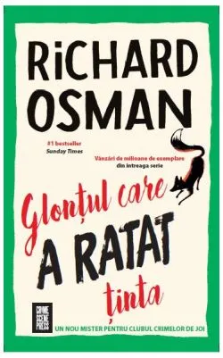 Glonțul care a ratat ținta (Vol. 3) de Richard Osman